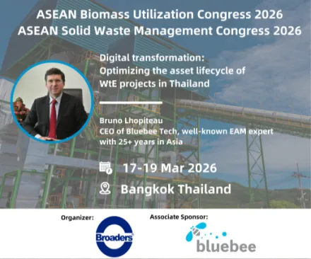 全生命周期数字化转型：Bluebee Tech将亮相在泰国举行的“2026年东盟生物质与固体废弃物管理大会”并发表演讲